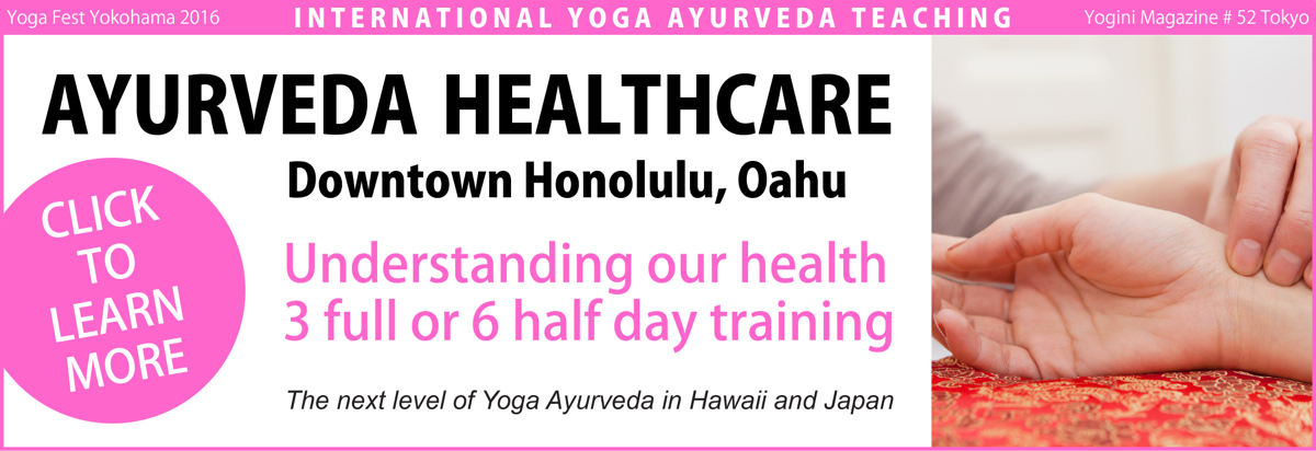 Yoga Awareness Hawaii - Ayurveda Healthcare training in Honolulu, Oahu
