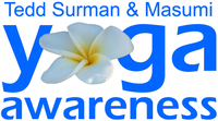 Yoga Awareness international training of Yoga & Ayurveda with Tedd Surman & Masumi